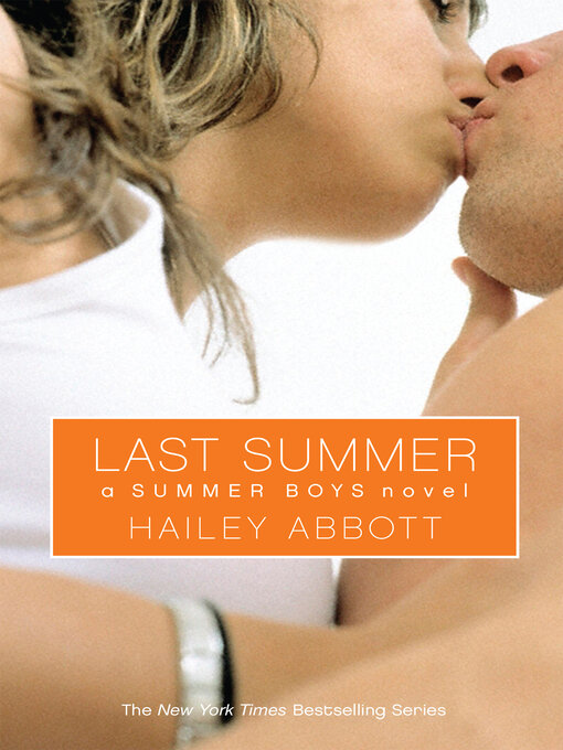 Title details for Last Summer by Hailey Abbott - Wait list